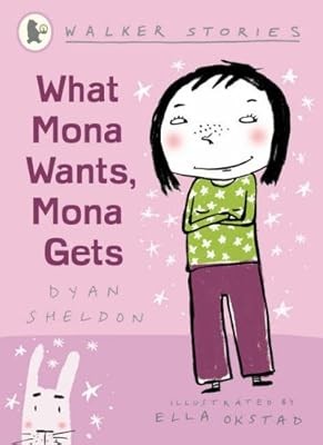 What Mona Wants, Mona Gets (Walker Stories), Sheldon, Dyan, Used; Very Good Book