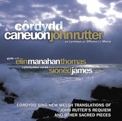 Cordydd - Caneuon John Rutter (Yn Cynnwys Offeren I'r Meirw) CD (11/27/2007)