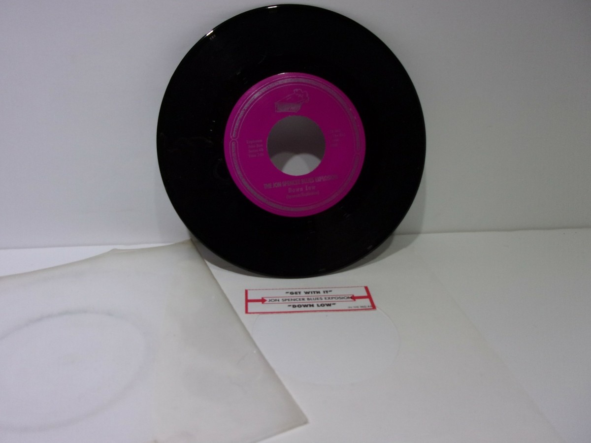 The Jon Spencer Blues Explosion Get With It / Down Low 7