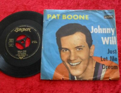 Single 7'' Pat Boone - Johnny Will / Just let me dream