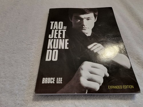 Tao of Jeet Kune Do : New Expanded Edition by Bruce Lee (2011, Trade