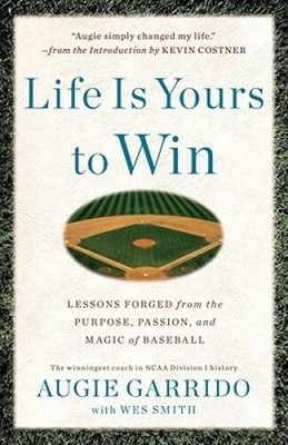 Life Is Yours to Win: Lessons Forged from the Purpose, Passion, and Magic - GOOD