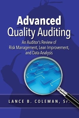 Lance B Coleman Advanced Quality Auditing (Paperback) (UK IMPORT)
