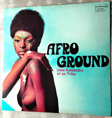 Uele Kalabubu Et Sa Tribu # Afro Ground (ITALIA 1969) AFRO BEAT ORIGINALE DURIUM