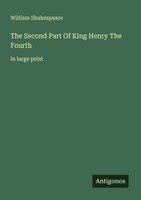 William Shakespeare | The Second Part Of King Henry The Fourth | Taschenbuch