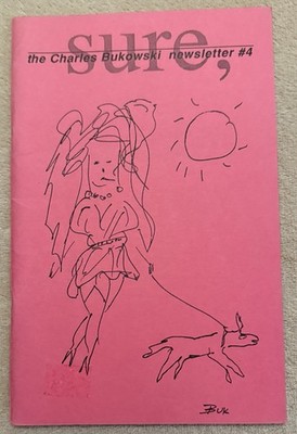 CHARLES BUKOWSKI SURE #4 - The Charles Bukowski Newsletter - Excellent Condition