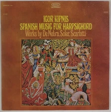 IGOR KIPNIS: Spanish Music for Harpsichord De Nebra US Epic BC 1374 LP NM Vinyl