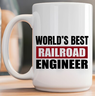 World's Best Railroad Engineer - 15oz Coffee Mug