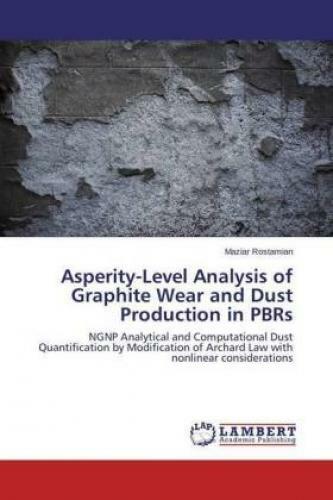 Thumbnail - Asperity-level Analysis Of Graphite Wear And Dust Production In Pbrs