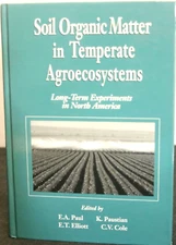 Soil Organic Matter in Temperate Agroecosystems : Long Term Experiments in...