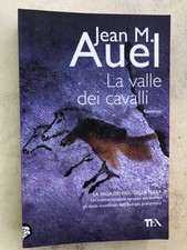 Libro Jean M. Auel - La valle dei cavalli (TEA)