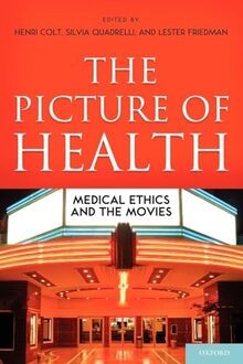 The Picture of Health: Medical Ethics and the Movies | Buch | Zustand sehr gut