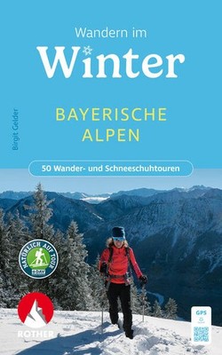 Wandern im Winter - Bayerische Alpen | Birgit Gelder | deutsch