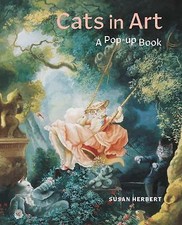 Cats in Art: A Pop-Up Book by Susan Herbert, Corina Fletcher (Hardcover, 2020)