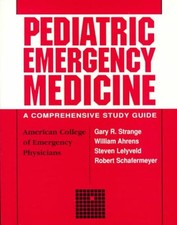 Pediatric Emergency Medicine : A Comprehensive Study Guide Paperb