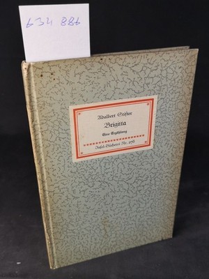 Brigitta: Eine Erzählung. Insel-Bücherei Nr. 278. 166. - 175. Tausend. Stifter,