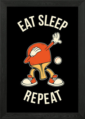 Eat Sleep Ping Pong Repeat Framed Wall Art Poster Canvas Print Picture