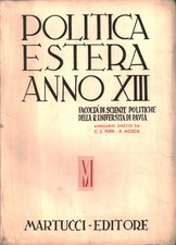 Politica estera. Anno XIII [1936] (Gontrano Martucci Editore)