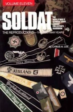 Soldat : The World War II German Army Combat Uniform Collector¿s Handbook by ...