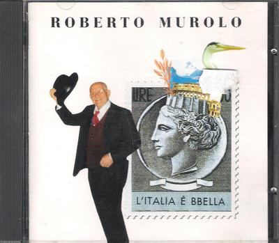 ROBERTO MUROLO - SELTENE CD AUS DEM KATALOG 1993 '' ITALIEN IST SCHÖN ''