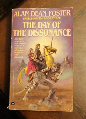 The Day of Dissonance ~ Alan Dean Foster ~ 1984 Warner PB 1PR