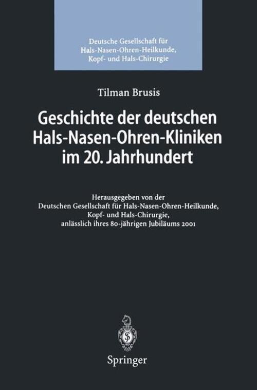 Thumbnail - Tilman Brusis | Geschichte Der Deutschen Hals-nasen-ohren-kliniken