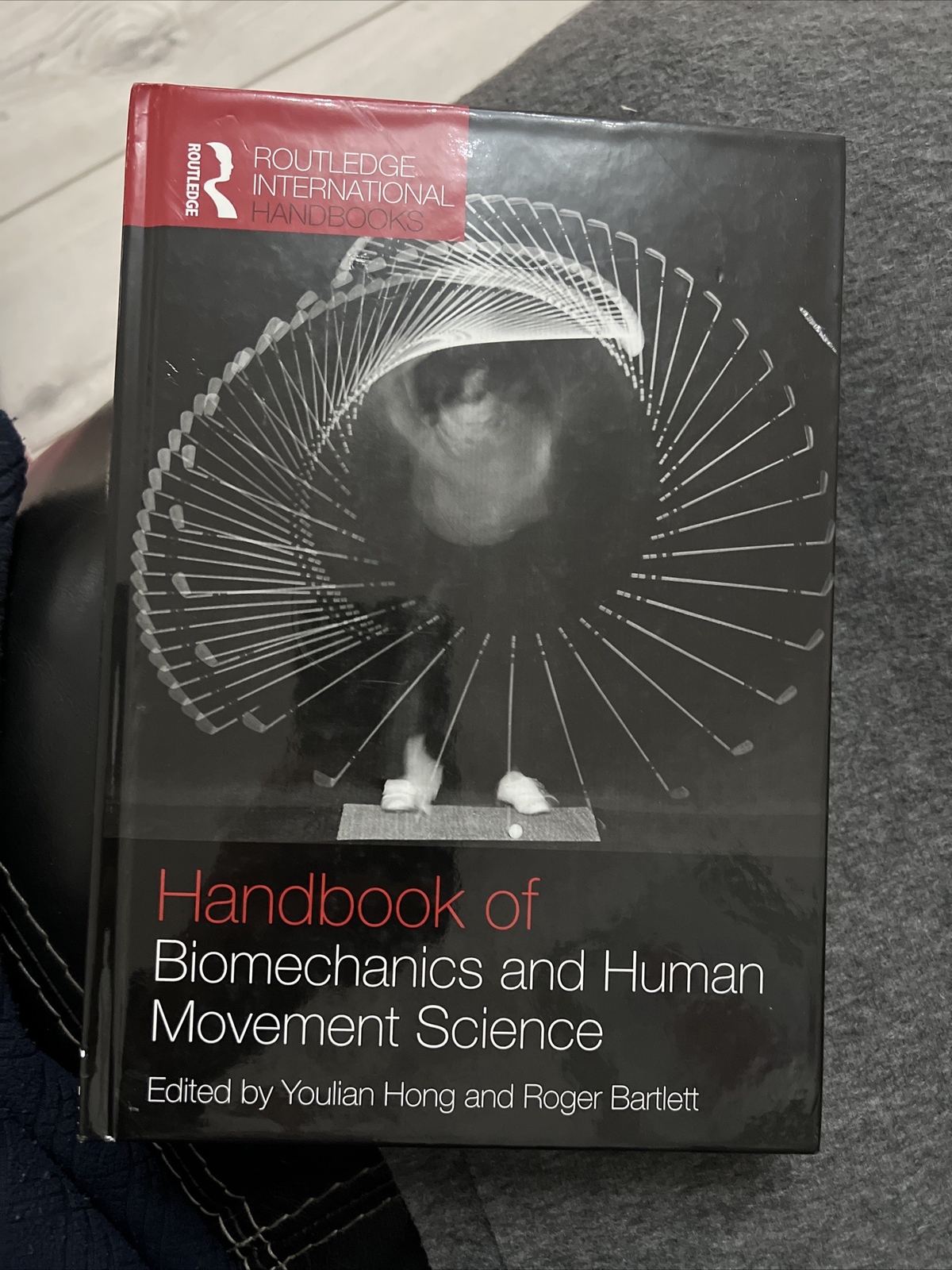 Routledge Handbook of Biomechanics and Human Mo, Hong, Bartlett..