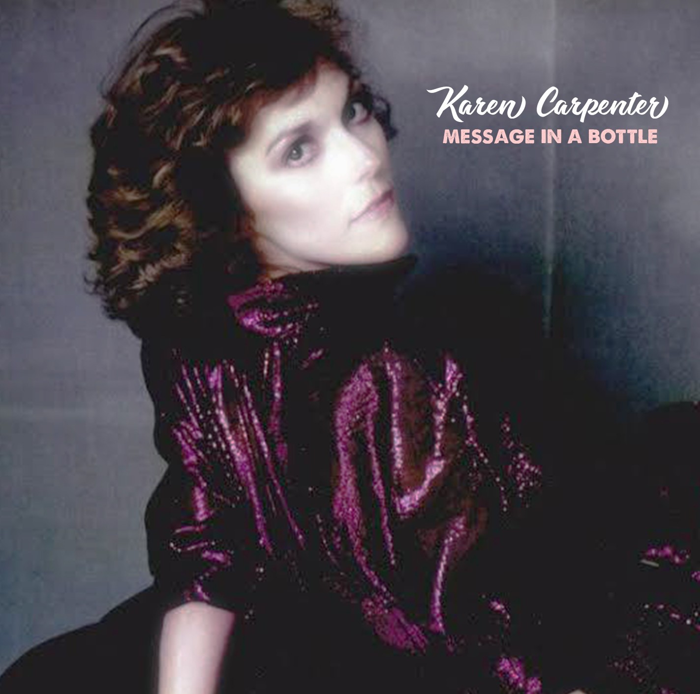 Karen Carpenter * Message In A Bottle * Unreleased Ramone Sessions CARPENTERS