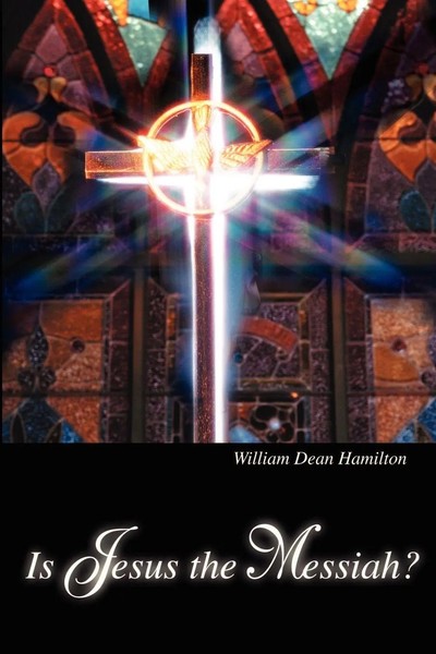 William D Hamilton | Is Jesus The Messiah? | Taschenbuch | Englisch (2001)-image