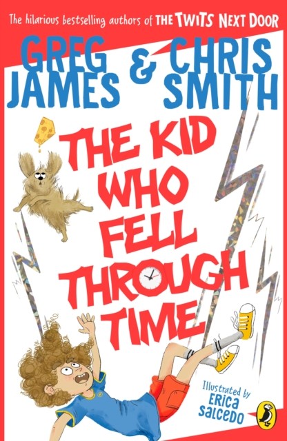 Kid Who Fell Through Time by Greg James Chris Smith | Paperback | 2025 - Image 2