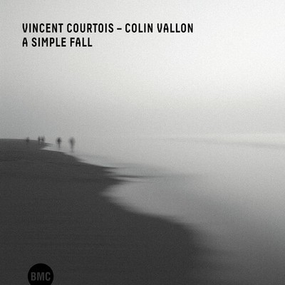 Courtois,Vincent / Vallon,Colin - A Simple Fall [New CD]
