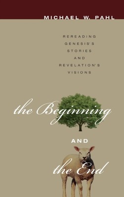 Pahl - Beginning and the End - New hardback or cased book - 50 - X555z
