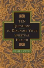 Ten Questions to Diagnose Your Spiritual Health - Paperback - VERY GOOD