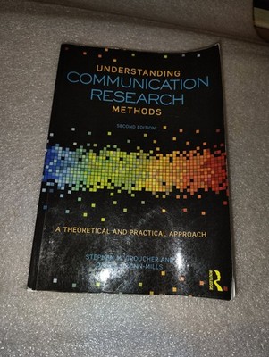Understanding Communication Research Methods Stephen Croucher 2nd Ed Routledge