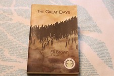 THE GREAT DAYS By Eli Brown Boaz Publishing paperback 2008, Like New