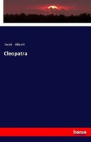 Jacob Abbott | Cleopatra | Taschenbuch | Englisch (2018) | 208 S. | Hansebooks