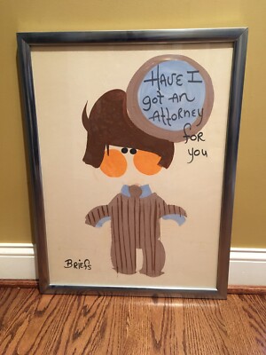 BRIEFS PRINT 'HAVE I GOT AN ATTORNEY FOR YOU' FRAMED 19.5'' X 25.5'' ADORABLE