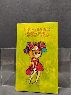 Our Slips Are Showing Light Verse Stories Woman's Point of View 1969 Hallmark