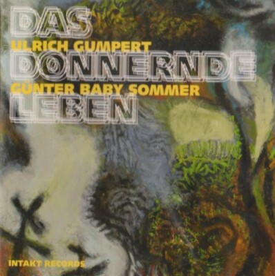 Günter Sommer - Das Donnernde Leben [Used Very Good CD]