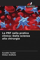 La PRF Nella Pratica Clinica: Dalla Scienza Alla Chirurgia Surabhi Tandel
