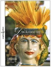 Don Alfonso 1890 - Maria Orsini Natale (Avagliano Editore) [2003]