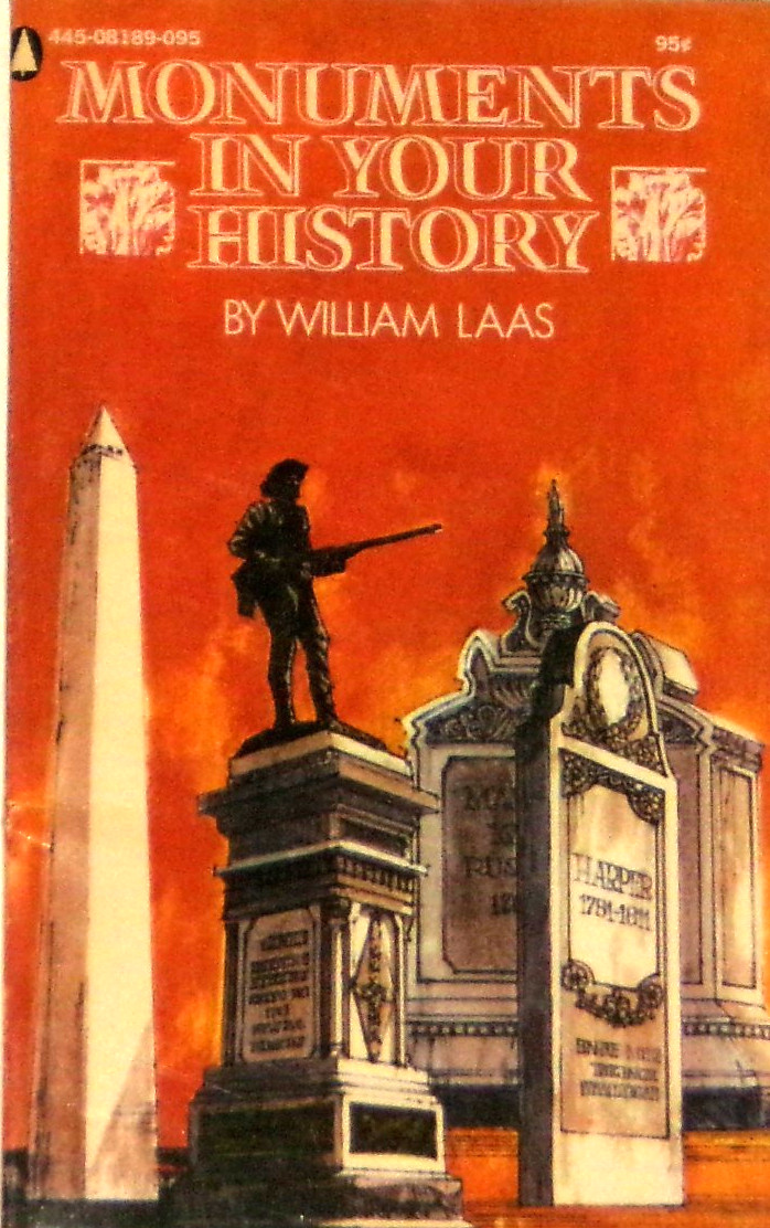 Monuments in Your History by William Laas 1972 pb 1st Pop Lib 08189 NF+