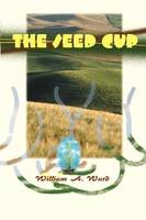 William A. Ward | The Seed Cup | Taschenbuch | Englisch (2000) | iUniverse