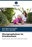Sturzprophylaxe Im Krankenhaus Ana Silva Almeida