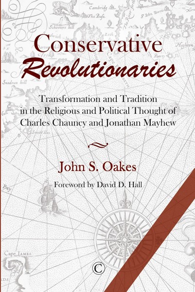John S. Oakes | Conservative Revolutionaries | Taschenbuch | Englisch (2018)-image