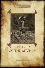 The God of the Witches (Aziloth Books) [Paperback] Murray, Margaret