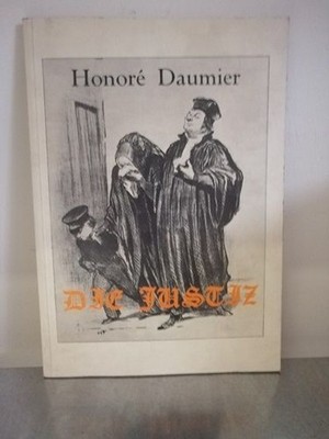 Die Justiz 37 Offsetdruckreproduktionen nach Originallithographien Daumier, Hono