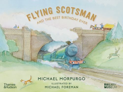 Flying Scotsman and the Best Birthday Ever by Michael Morpurgo (2022, Hardcover)