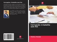 CorrupçãO: A Batalha Sem Fim Mathias Mokube Taschenbuch Portugiesisch 2024