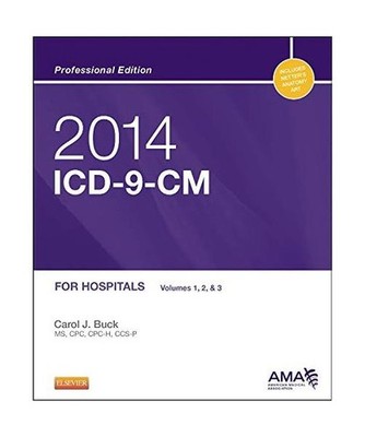 2014 ICD-9-CM for Hospitals, Volumes 1, 2 and 3 Professional Edition, Carol J. B
